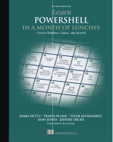 Learn PowerShell in a Month of Lunches Covers Windows, Linux.pdf